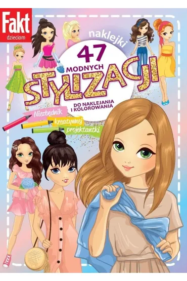 47 modnych stylizacji. Niezb�dnik kreatywnej...