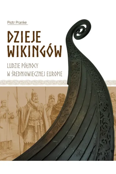 Dzieje wiking�w - Piotr Pranke
