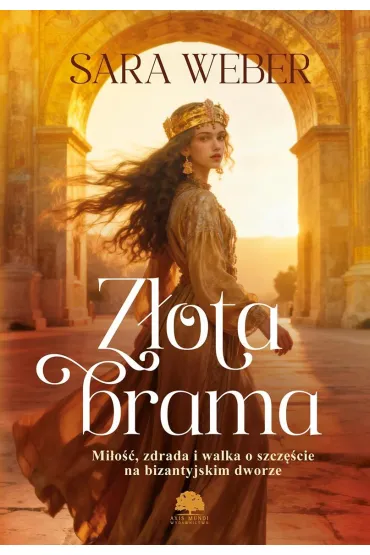 Z�ota brama - Sara  Weber
