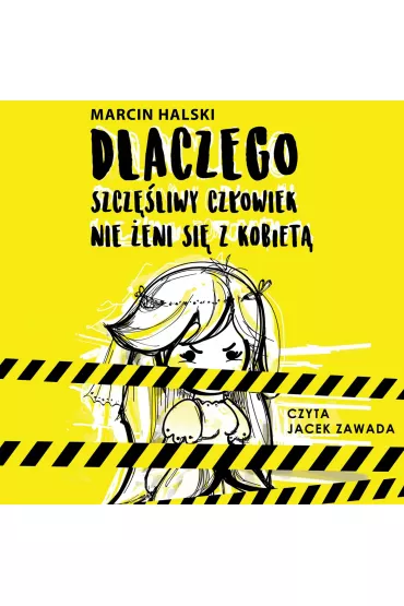 Audiobook Dlaczego szczliwy czowiek nie eni si z kobiet mp3 - Marcin Halski