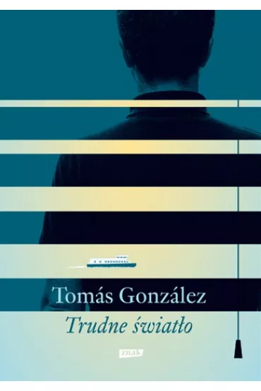 Trudne �wiat�o - Tomas Gonzalez