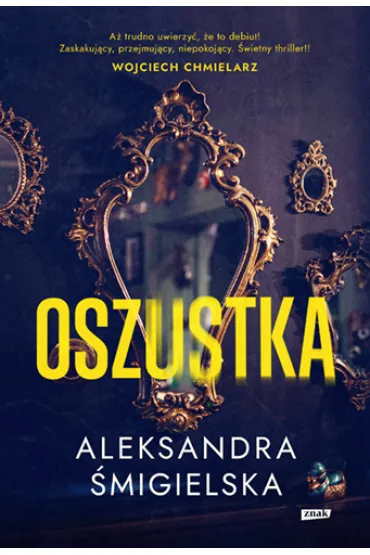 Oszustka - Aleksandra �migielska