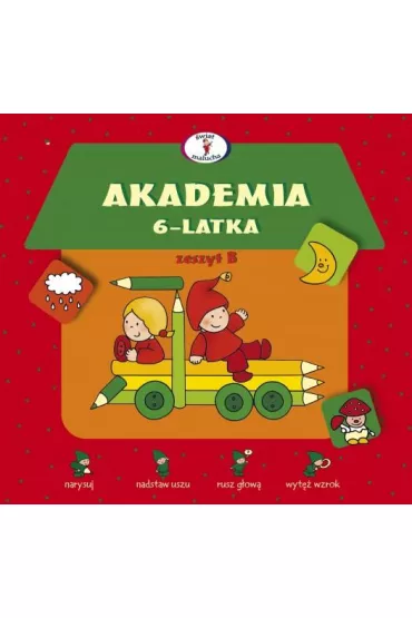 Akademia 6-latka. Zeszyt B