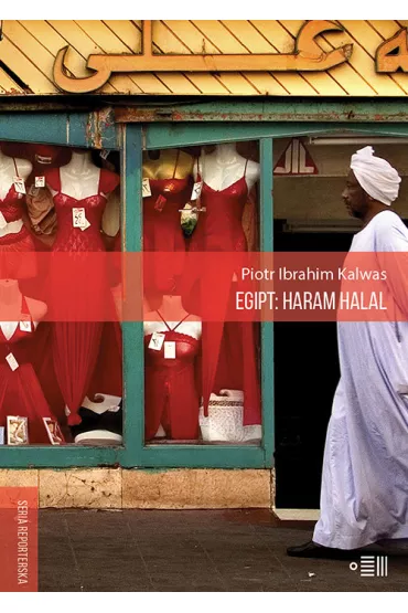 Egipt haram halal - Piotr Ibrahim Kalwas