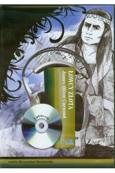 Audiobook �owcy z�ota CD - James Oliver Curwood
