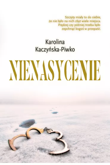 Nienasycenie - Karolina Kaczy�ska-Piwko