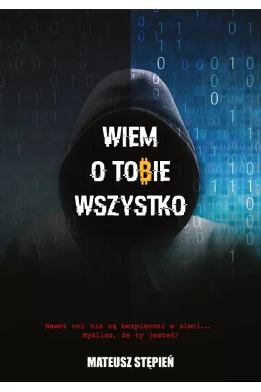Wiem o tobie wszystko - Mateusz St�pie�