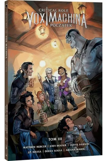Critical Role: Vox Machina Pocz�tek. Tom 3 - Jody Houser