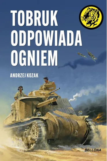 eBook Tobruk odpowiada ogniem mobi epub - Andrzej Kozak