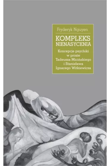 Kompleks nienasycenia - Fryderyk  Nguyen