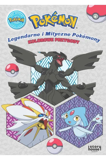 Pokemon. Legendarne i Mityczne Pokemony. Kolorowe przygody