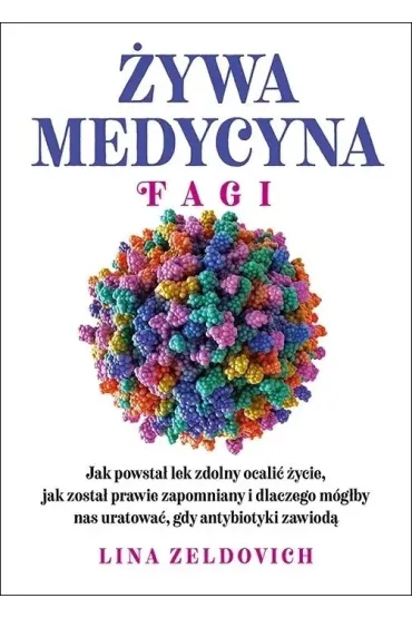 �ywa medycyna. Fagi - Lina  Zeldovich