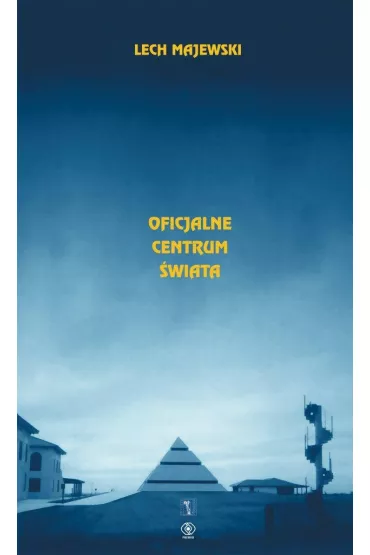 Oficjalne centrum �wiata - Heide Bergmann, Lech Majewski