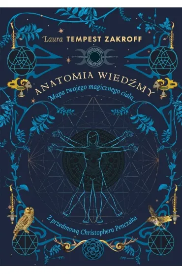 Anatomia wied�my. Mapa twojego magicznego cia�a - Laura Tempest  Zakroff