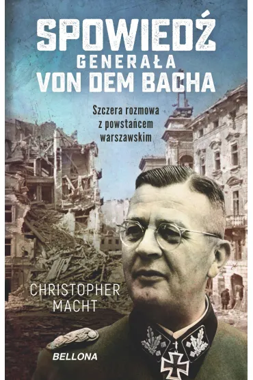 eBook Spowied� genera�a von dem Bacha mobi epub - Christopher Macht