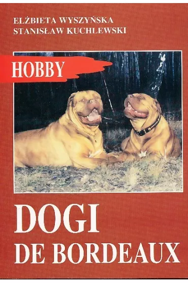 Dogi de bordeaux - El�bieta Wyszy�ska