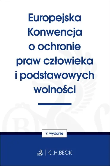 Europejska Konwencja o ochronie praw cz�owieka i podstawowych wolno�ci