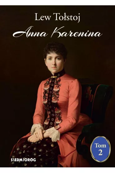 Anna Karenina. Tom 2 - Lew To�stoj