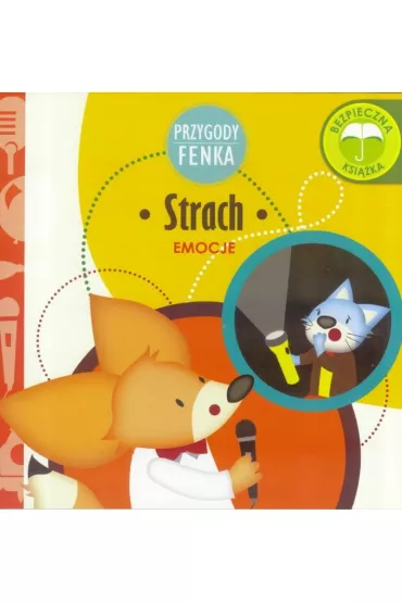 Przygody Fenka. Emocje. Strach - Ewa Zontek, Magdalena Gruca