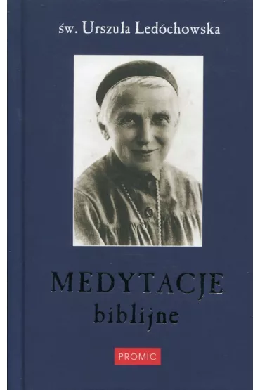 Medytacje biblijne - Urszula Led�chowska