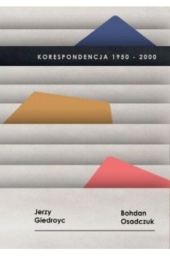 Korespondencja 1950-2000, J. Giedroyc, B. Osadczuk