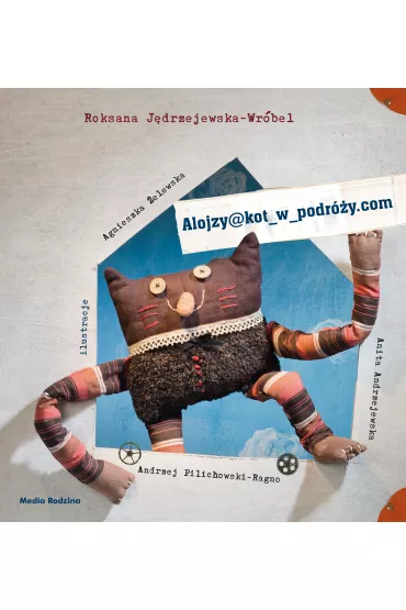 Alojzy@kot_w_podr�y.com - Roksana J�drzejewska-Wr�bel