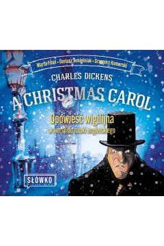 Audiobook A Christmas Carol (Opowie wigilijna) w wersji do nauki angielskiego mp3