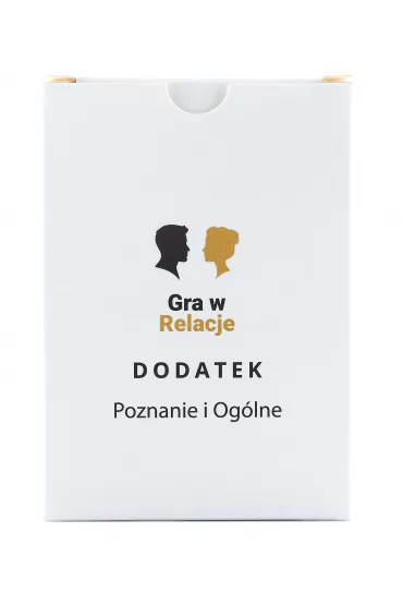 Gra w Relacje. Poznanie i Og�lne. Dodatek do gry