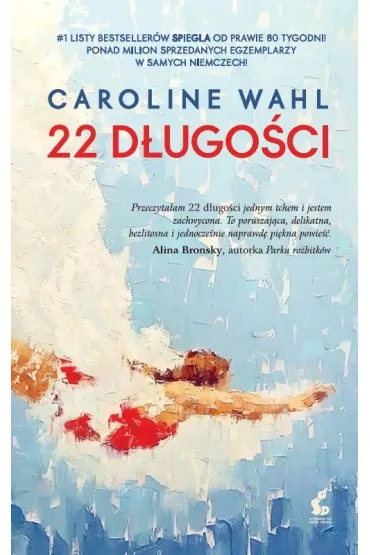 22 d�ugo�ci - Caroline  Wahl