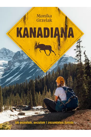 Kanadiana - Monika  Grzelak