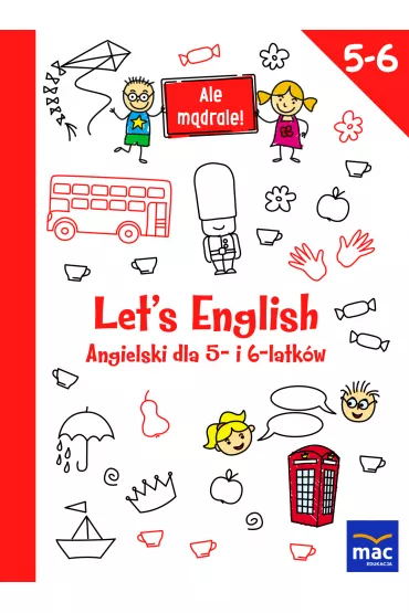 Lets english angielski dla 5- i 6-latk�w ale m�drale