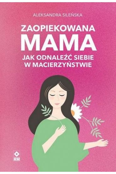 Zaopiekowana mama 