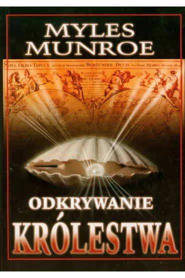 Odkrywanie kr�lestwa - Myles Munroe