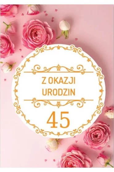 Trend Kartka okoliczno�ciowa Urodziny 45