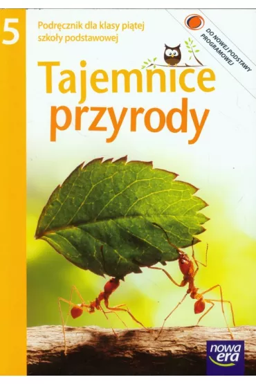 Tajemnice przyrody 5. Podr�cznik dla klasy pi�tej szko�y podstawowej - Feliks Szlajfer, Janina �l�sarczyk, Ryszard Kozik