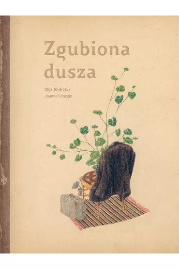 Zgubiona dusza - Olga Tokarczuk