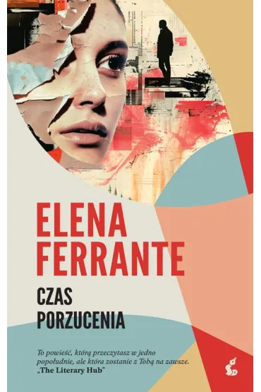 Czas porzucenia - Elena Ferrante