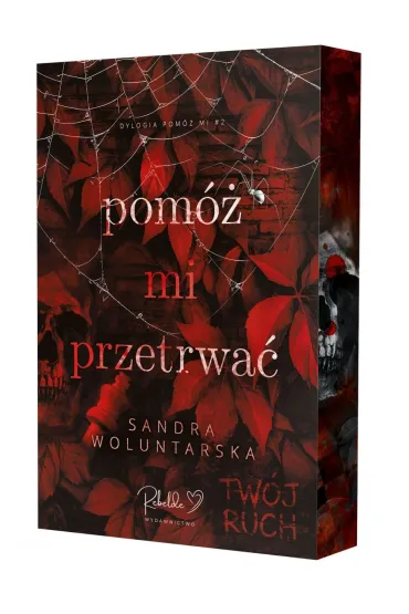 Pom� mi przetrwa�. Pom� mi. Tom 2. (barwione brzegi) - Sandra  Woluntarska