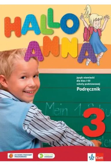Hallo Anna 3. Podr�cznik do j�zyka niemieckiego dla klas 1-3 szko�y podstawowej - Olga Swerlowa