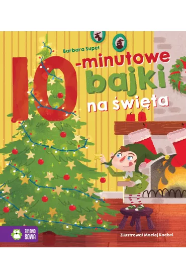 Bajki na dobranoc. 10-minutowe bajki na �wi�ta - Barbara Supe�