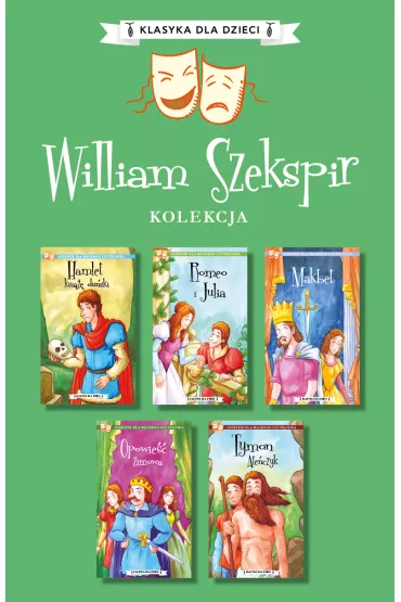 Pakiet Klasyka dla dzieci. William Szekspir. Tomy 1-5: Hamlet, ksi��� du�ski, Romeo i Julia, Makbet, Tymon Ate�czyk, Opowie�� zimowa - William Shakespeare