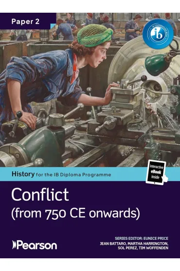 Pearson History for the IB Diploma Programme. Paper 2. Conflict from 750 CE. Bundle - Eunice  Price