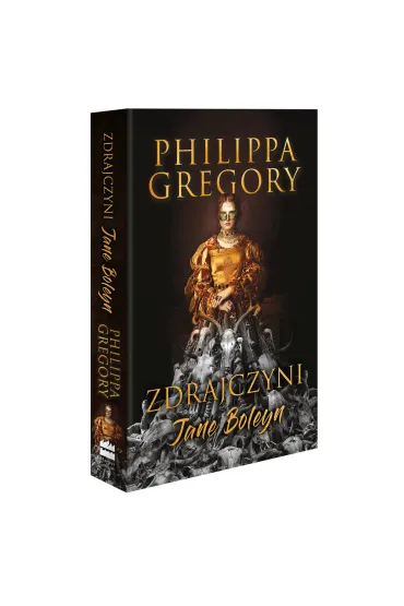 Zdrajczyni Jane Boleyn - Philippa Gregory