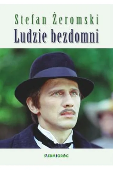 Ludzie bezdomni - Stefan �eromski