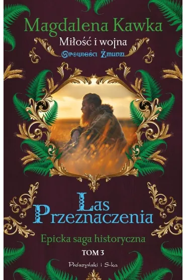 Las Przeznaczenia. Opowie�ci �mudzi. Tom 3 - Magdalena Kawka