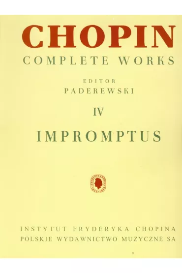 Chopin. Complete Works. Impromptus - Fryderyk Chopin