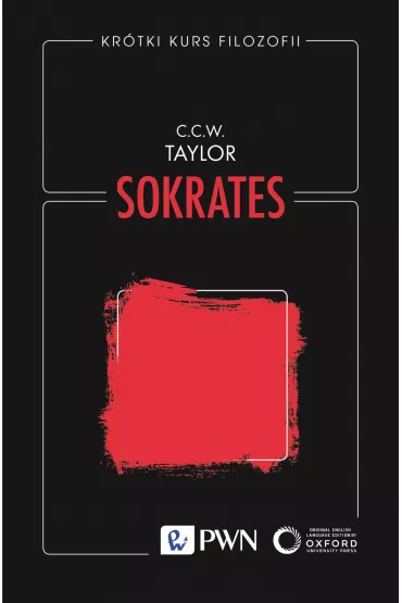 Kr�tki kurs filozofii. Sokrates - C. C. W. Taylor