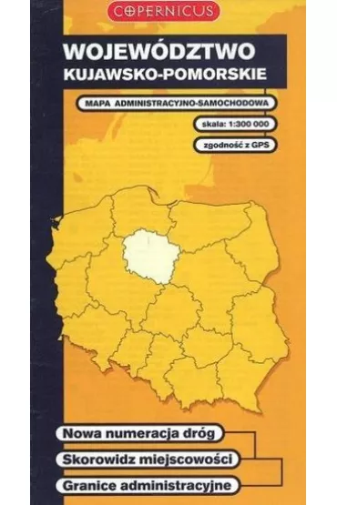Wojew�dztwo kujawsko-pomorskie. Mapa samochodowa 1:300 000