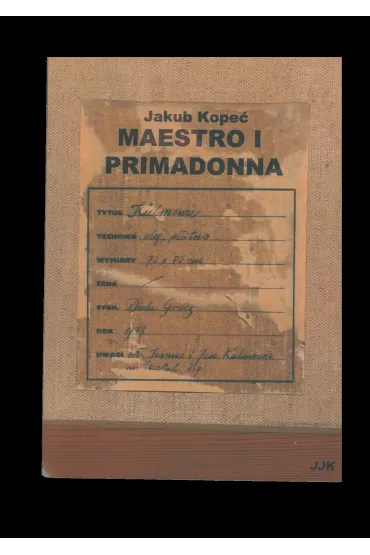 Maestro i primadonna - Jakub Kope�