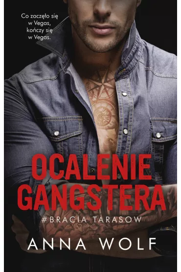 Ocalenie gangstera. Bracia Tarasow. Tom 3 - Anna Wolf